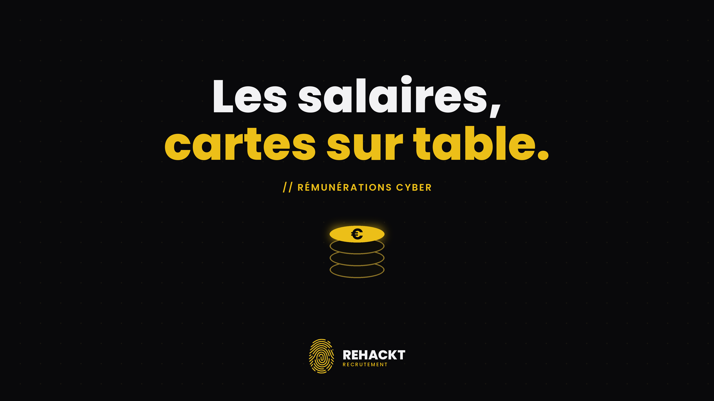 Les salaires dans la Cybersécurité