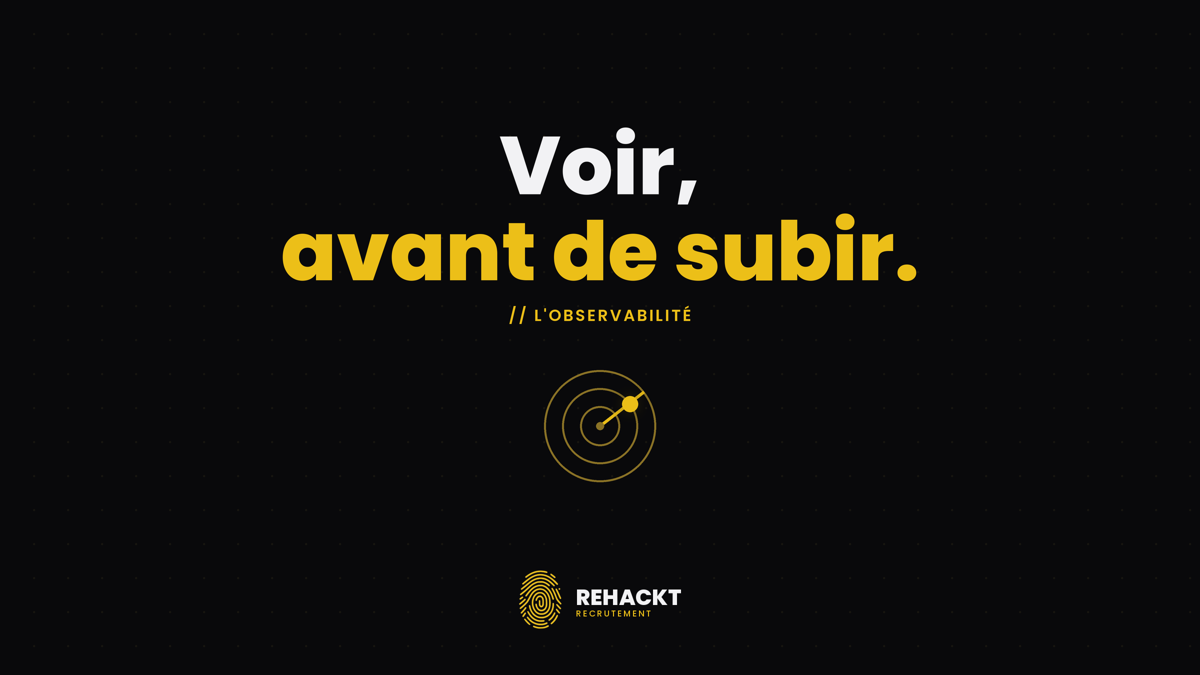 L’observabilité en cybersécurité : le nouvel impératif ?
